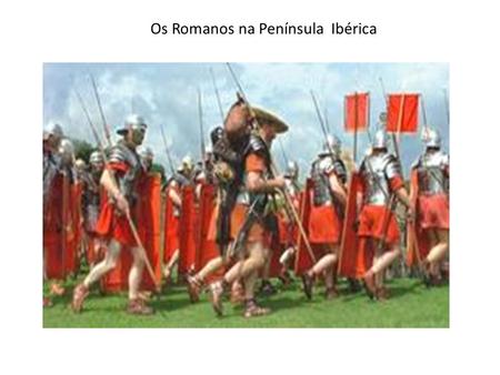 Os Romanos na Península Ibérica