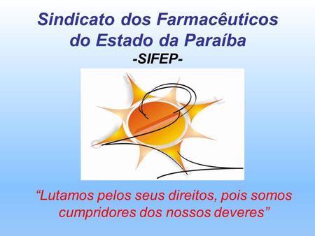 Sindicato dos Farmacêuticos do Estado da Paraíba -SIFEP-