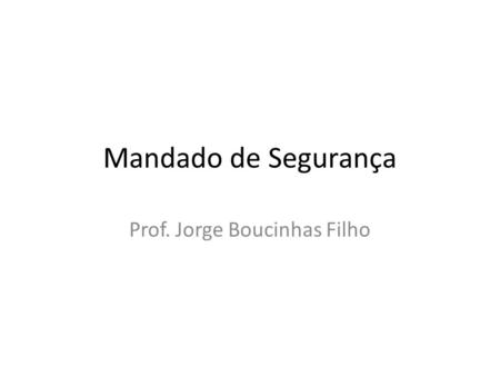 Prof. Jorge Boucinhas Filho