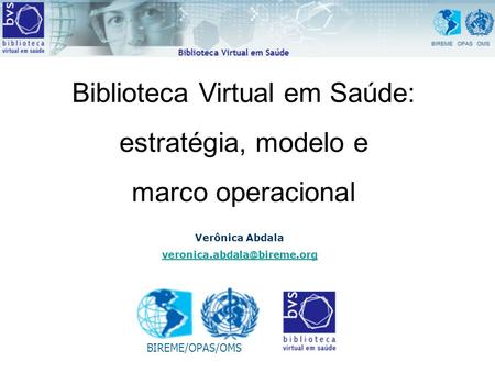 Biblioteca Virtual em Saúde: