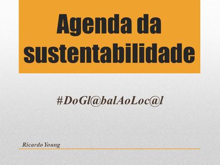 Agenda da sustentabilidade