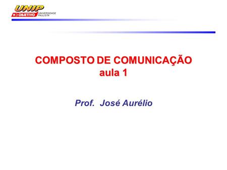 COMPOSTO DE COMUNICAÇÃO aula 1