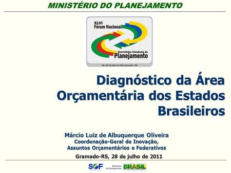 Diagnóstico da Área Orçamentária dos Estados Brasileiros