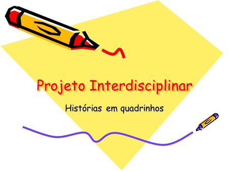 Projeto Interdisciplinar