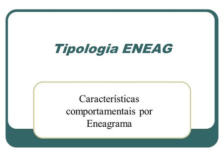 Características comportamentais por Eneagrama