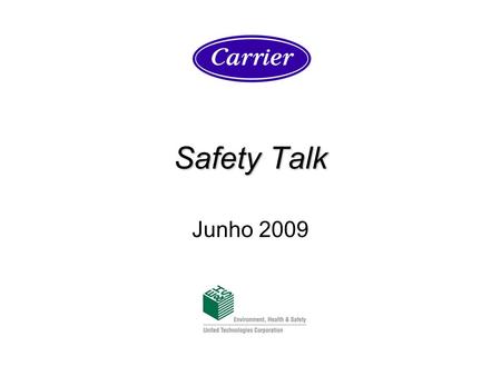 Safety Talk Junho 2009.
