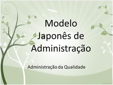 Modelo Japonês de Administração