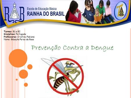 Prevenção Contra a Dengue