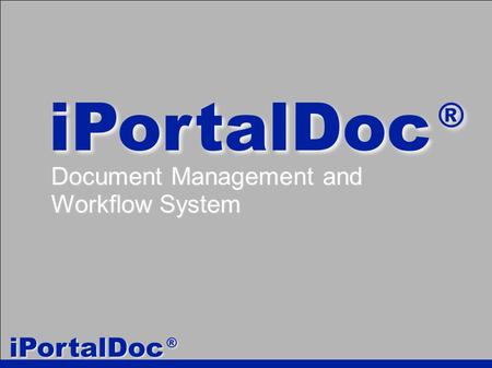 Document Management and Workflow System. AGENDA Gestão Documental Gestão Documental IportalDoc IportalDoc Interfaces Interfaces Utilização nas organizações.