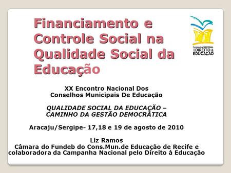 Financiamento e Controle Social na Qualidade Social da Educação