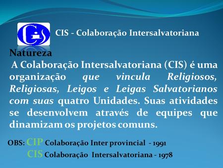 CIS - Colaboração Intersalvatoriana