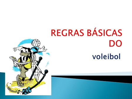 REGRAS BÁSICAS DO voleibol.