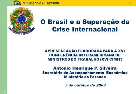 O Brasil e a Superação da Crise Internacional