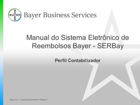 Manual do Sistema Eletrônico de Reembolsos Bayer - SERBay