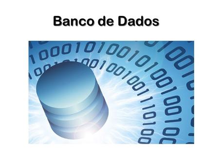 Banco de Dados.