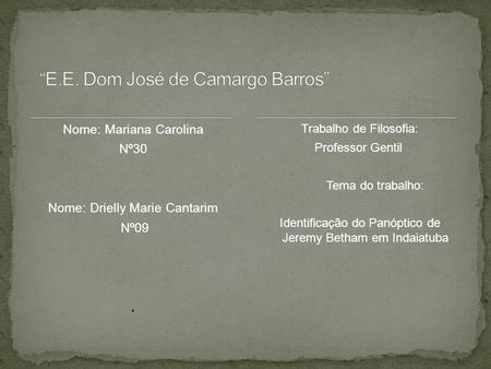 “E.E. Dom José de Camargo Barros”
