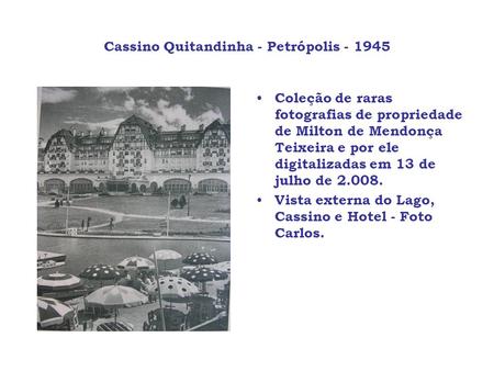 Cassino Quitandinha - Petrópolis