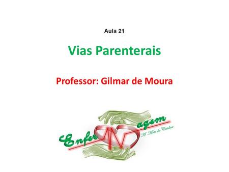 Professor: Gilmar de Moura