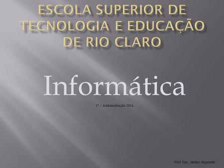Escola Superior de Tecnologia e Educação de Rio Claro