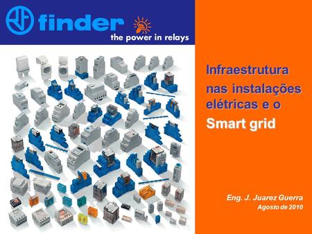 Smart grid Infraestrutura nas instalações elétricas e o