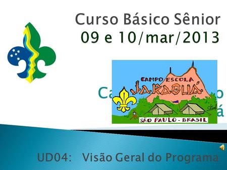 Curso Básico Sênior 09 e 10/mar/2013