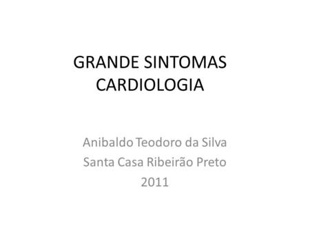 GRANDE SINTOMAS CARDIOLOGIA