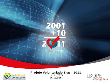 Projeto Voluntariado Brasil 2011 Job 11/0274 09/12/2011.