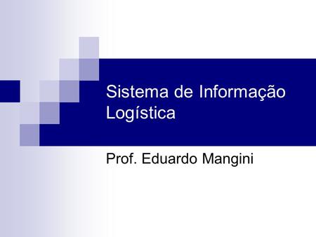 Sistema de Informação Logística