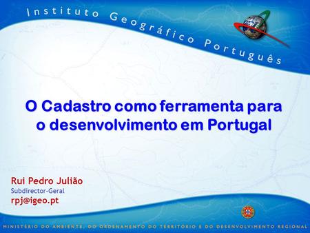 O Cadastro como ferramenta para o desenvolvimento em Portugal