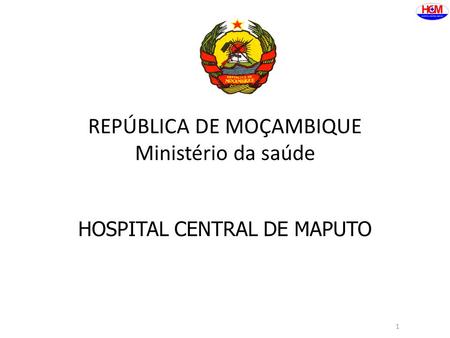 REPÚBLICA DE MOÇAMBIQUE Ministério da saúde