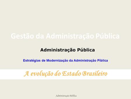 Gestão da Administração Pública
