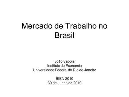 Mercado de Trabalho no Brasil