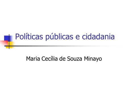 Políticas públicas e cidadania