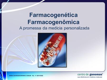 Farmacogenética Farmacogenômica