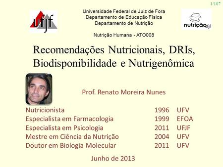Recomendações Nutricionais, DRIs, Biodisponibilidade e Nutrigenômica