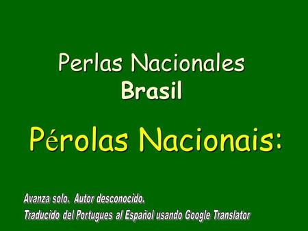 Perlas Nacionales Brasil