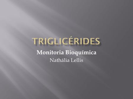 Monitoria Bioquímica Nathália Lellis