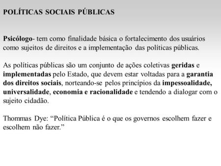 POLÍTICAS SOCIAIS PÚBLICAS
