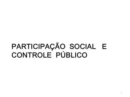 Participação Social e Controle Público