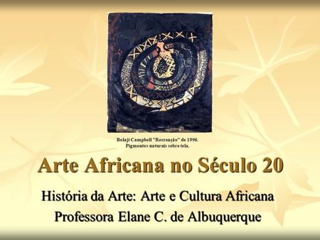Arte Africana no Século 20