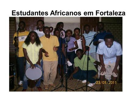 Estudantes Africanos em Fortaleza