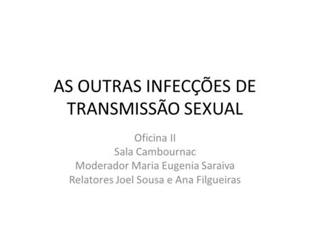 AS OUTRAS INFECÇÕES DE TRANSMISSÃO SEXUAL