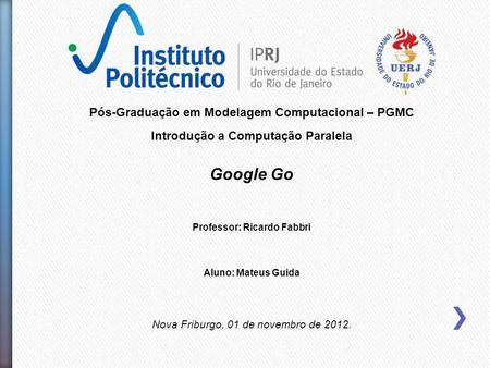 Google Go Pós-Graduação em Modelagem Computacional – PGMC