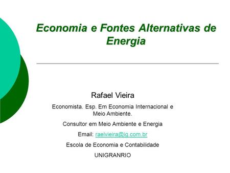 Economia e Fontes Alternativas de Energia