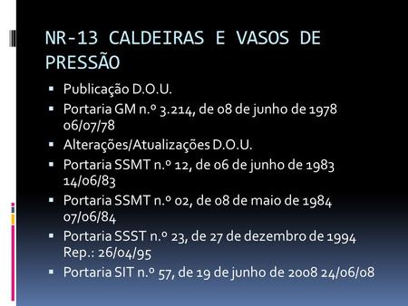 NR-13 CALDEIRAS E VASOS DE PRESSÃO