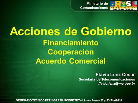 Acciones de Gobierno Financiamiento Cooperacion Acuerdo Comercial