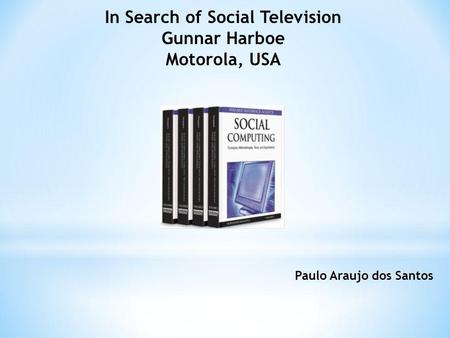 In Search of Social Television