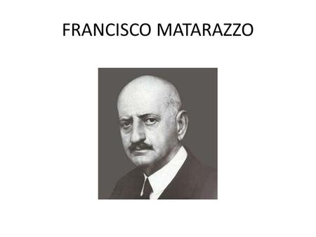 FRANCISCO MATARAZZO.