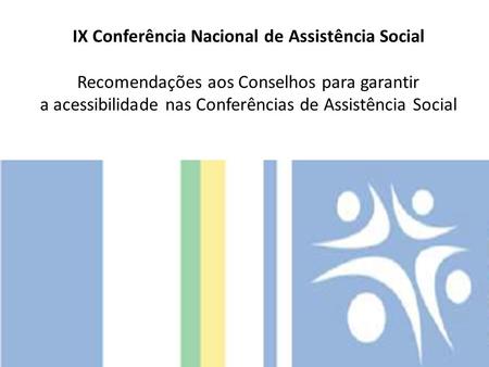 IX Conferência Nacional de Assistência Social