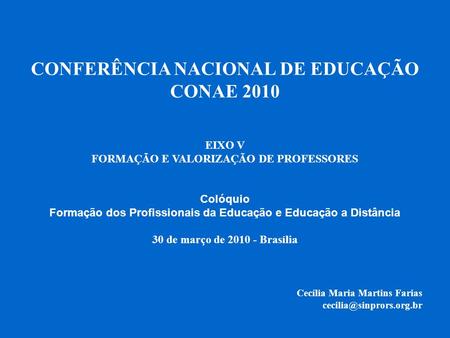 CONFERÊNCIA NACIONAL DE EDUCAÇÃO CONAE 2010